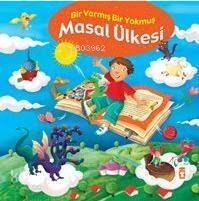 Masal Ülkesi - Bir Varmış Bir Yokmuş; Masal Hazinesi, 5+ Yaş - 1