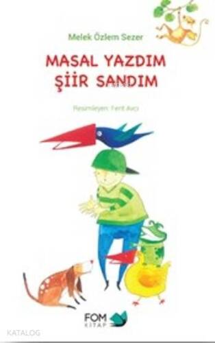 Masal Yazdım Şiir Sandım - 1