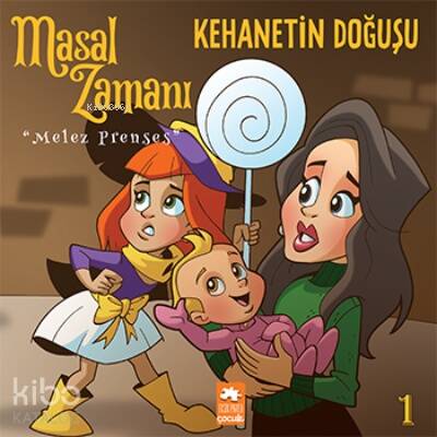 Masal Zamanı Melez Prenses 1- Kehanetin Doğuşu - 1