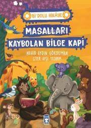 Masalları Kaybolan Bilge Kapi - Bi Dolu Hikaye - 1