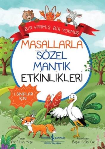 Masallarla Sözel Mantık Etkinlikleri– Bir Varmış Bir Yokmuş - 1