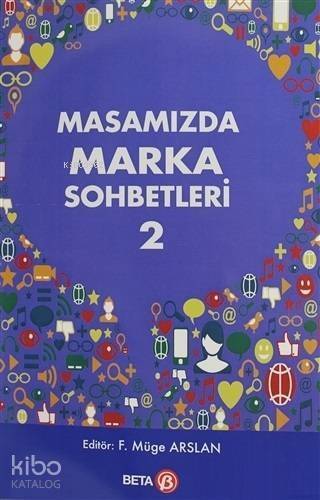 Masamızda Marka Sohbetleri - 2 - 1