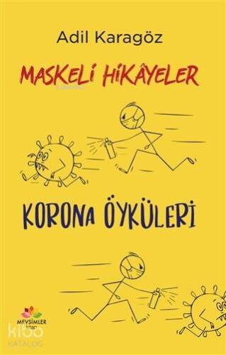 Maskeli Hikayeler - Korona Öyküleri - 1