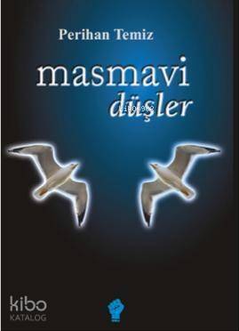 Masmavi Düşler - 1