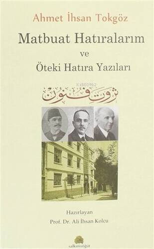 Matbuat Hatıralarım ve Öteki Hatıra Yazıları - 1