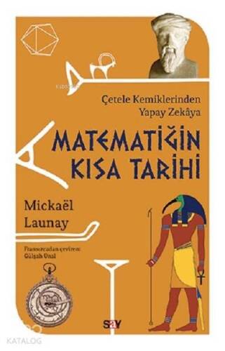 Matematiğin Kısa Tarihi; Çetele Kemiklerinden Yapay Zekaya - 1