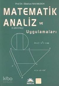 Matematik Analizi ve Uygulamaları - 1