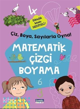 Matematik Çizgi Boyama; Çiz, Boya, Sayılarla Oyna! - 1