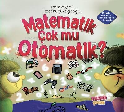 Matematik Çok mu Otomatik? - 1