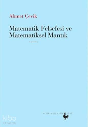 Matematik Felsefesi ve Matematiksel Mantık - 1