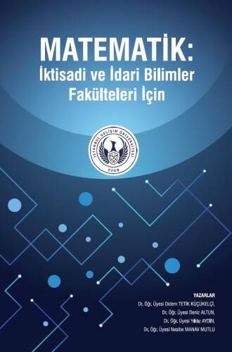 Matematik : İktisadi ve İdari Bilimler Fakülteleri İçin - 1