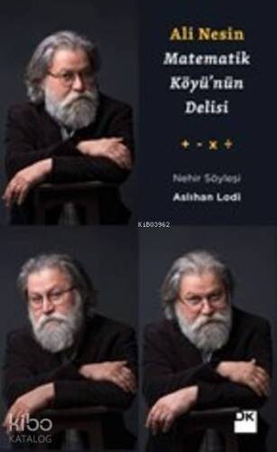 Matematik Köyü'nün Delisi Ali Nesin - 1