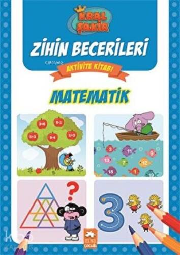 Matematik - Kral Şakir Zihin Becerileri Aktivite Kitabı - 1