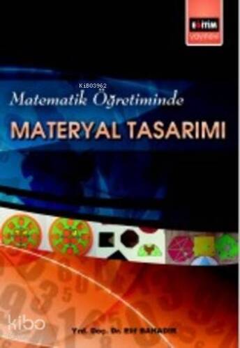 Matematik Öğretiminde Materyal Tasarımı - 1