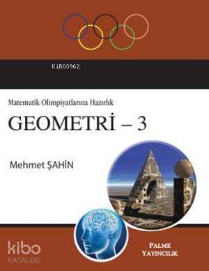 Matematik Olimpiyatlarına Hazırlık Geometri - 3 - 1