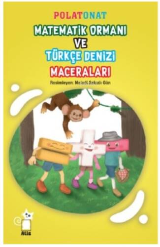 Matematik Ormanı Ve Türkçe Denizi Maceraları - 1