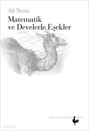 Matematik ve Develerle Eşekler - 1