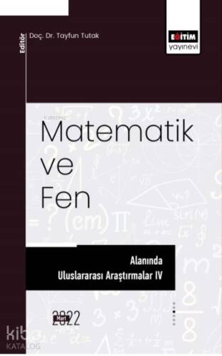 Matematik Ve Fen Alanında Uluslararası Araştırmalar - 1