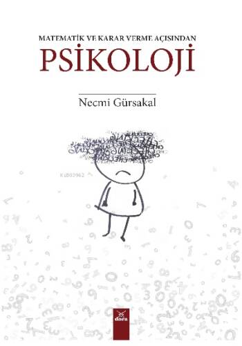 Matematik Ve Karar Verme Açısından Psikoloji - 1