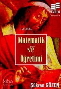 Matematik ve Öğretimi - 1