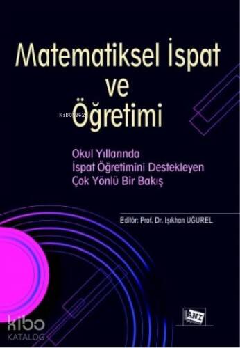 Matematiksel İspat Ve Öğretimi - 1