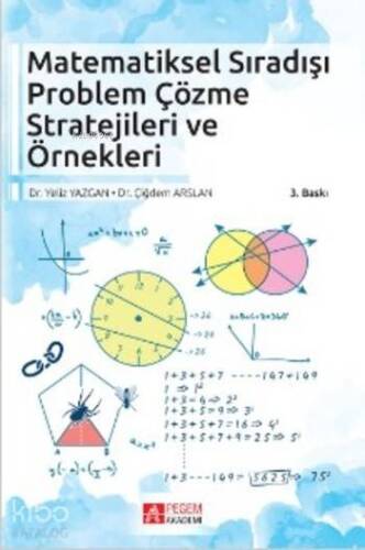 Matematiksel Sıradışı Problem Çözme Stratejileri ve Örnekleri - 1