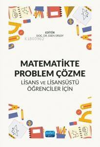 Matematikte Problem Çözme;Lisans ve Lisansüstü Öğrenciler İçin - 1