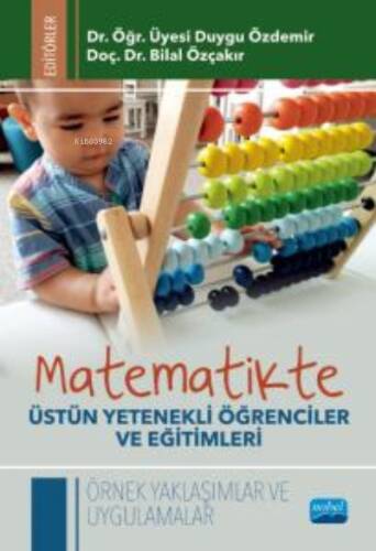 Matematikte Üstün Yetenekli Öğrenciler Ve Eğitimleri Örnek Yaklaşımlar Ve Uygulamalar - 1