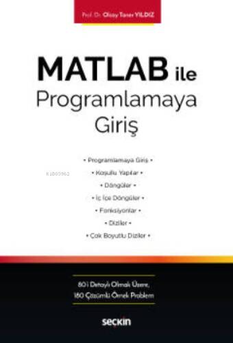 MATLAB ile Programlamaya Giriş;Kavram – Uygulama – Örnek Problemler - 1