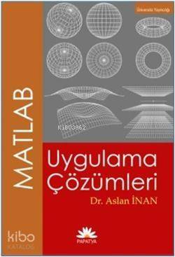 MATLAB Uygulama Çözümleri - 1