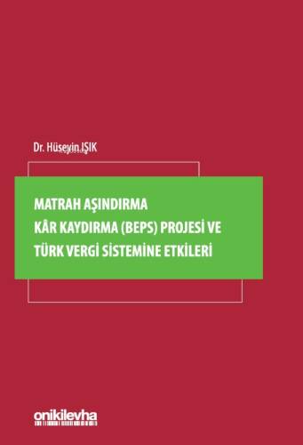 Matrah Aşındırma Kar Kaydırma (BEPS) Projesi ve Türk Vergi Sistemine Etkileri - 1