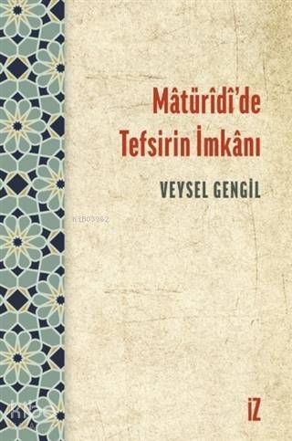 Matüridi'de Tefsirin İmkanı - 1