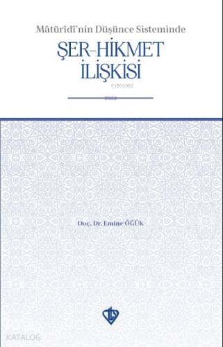 Maturidinin Düşünce Sisteminde Şer Hikmet İlişkisi - 1