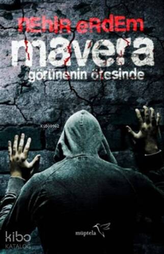 Mavera; Görünenin Ötesinde - 1