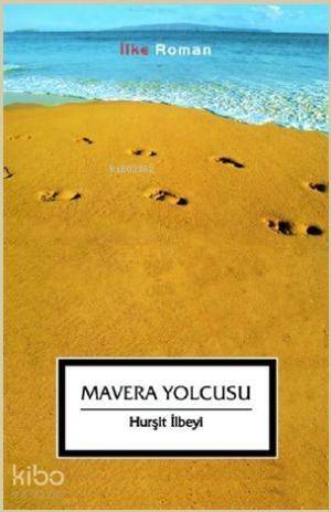 Mavera Yolcusu - 1