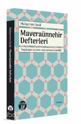 Maveraünnehir Defterleri; 