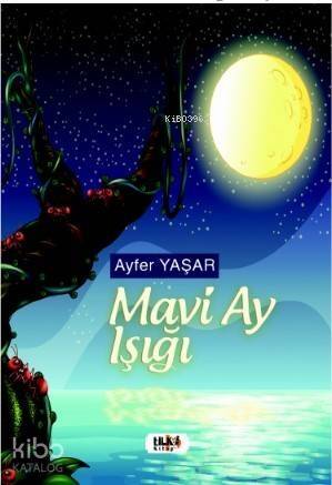 Mavi Ay Işığı - 1