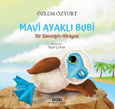 Mavi Ayaklı Bubi – Bir Sümsüğün Hikâyesi - 1