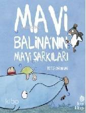 Mavi Balina'nın Mavi Şarkıları - 1