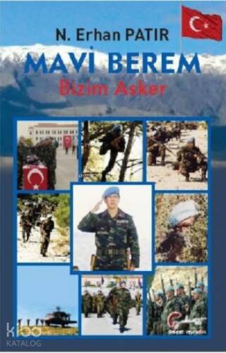 Mavi Berem, Bizim Asker - 1