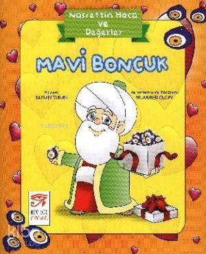 Mavi Boncuk; Nasrettin Hoca ve Değerler - 1