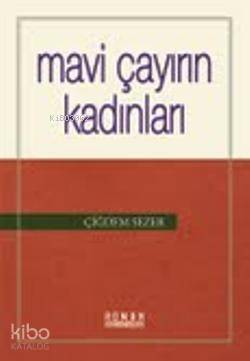 Mavi Çayırın Kadınları - 1