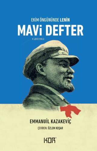 Mavi Defter;Ekim Öngününde Lenin - 1