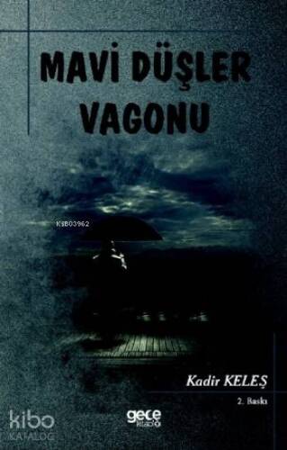 Mavi Düşler Vagonu - 1