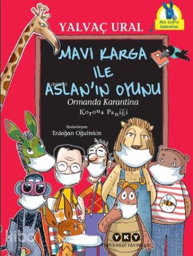 Mavi Karga ile Aslan’ın Oyunu / Ormanda Karantina - Korona Paniği - 1