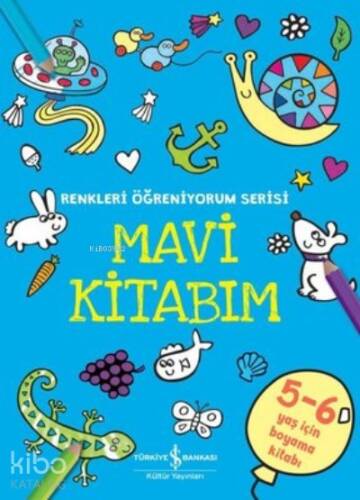 Mavi Kitabım - Renkleri Öğreniyorum Serisi - 1