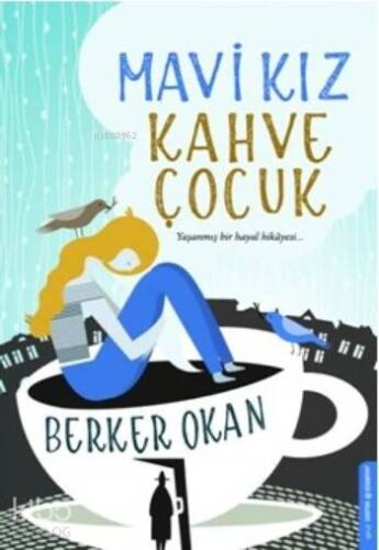 Mavi Kız Kahve Çocuk - 1