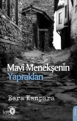 Mavi Menekşenin Yaprakları - 1