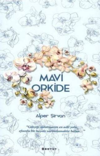 Mavi Orkide; 