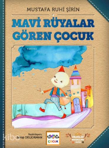 Mavi Rüyalar Gören Çocuk (Ciltli) - 1